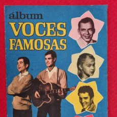 Coleccionismo Álbumes: ALBUM VOCES FAMOSAS 1962 IBERO MUNDIAL CON 64 CROMOS EDICIONES RARO INCOMPLETO ORIGINAL