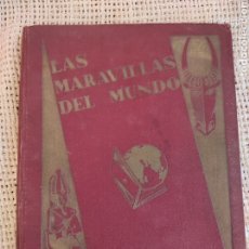 Coleccionismo Álbumes: ALBUM DE CROMOS, LAS MARAVILLAS DEL MUNDO -ED. NESTLE 1932 - CONTIENE 311 CROMOS. Lote 348624828