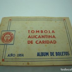 Coleccionismo Álbumes: ALBUM INCOMPLETO TOMBOLA ALICANTINA DE CARIDAD AÑO 1954 FALTAN 10 DE 240. Lote 350749879