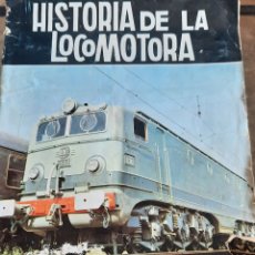 Coleccionismo Álbumes: ANTIGUO ÁLBUM DE CROMOS HISTORIA DE LA LOCOMOTORA. 120 DE 128 CROMOS