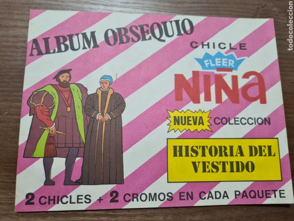 Collectable Incomplete Albums: HISTORIA DEL VESTIDO CHICLES NI&Ntilde;A - VACIO