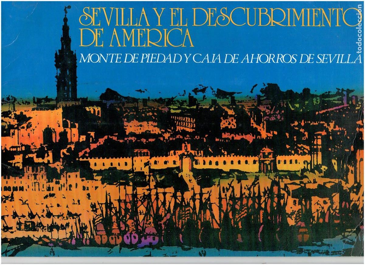 Collectable Incomplete Albums: * ALBUM CROMOS * SEVILLA Y EL DESCUBRIMIENTO DE AMERICA * MONTE DE PIEDAD SEVILLA 1988 *