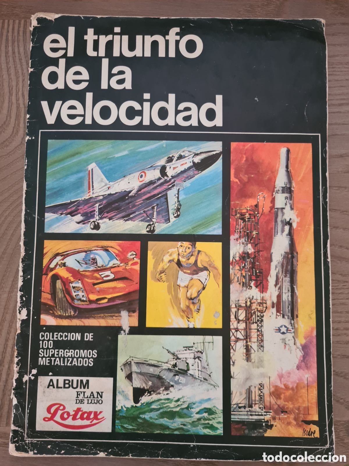 Collectable Incomplete Albums: EL TRIUNFO DE LA VELOCIDAD . FLAN POTAX . FALTAN 5