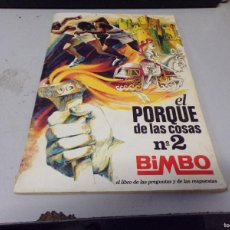 Coleccionismo Álbumes: ÁLBUM DE CROMOS EL PORQUE DE LAS COSAS NÚMERO 2. BIMBO. Lote 381326964