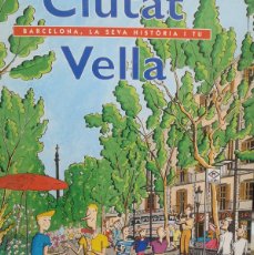 Coleccionismo Álbumes: CIUTAT VELLA - Nº1 - CATIC - 1995 - SOLO 16 CROMOS - TEXTO EN CATALAN. Lote 398247509