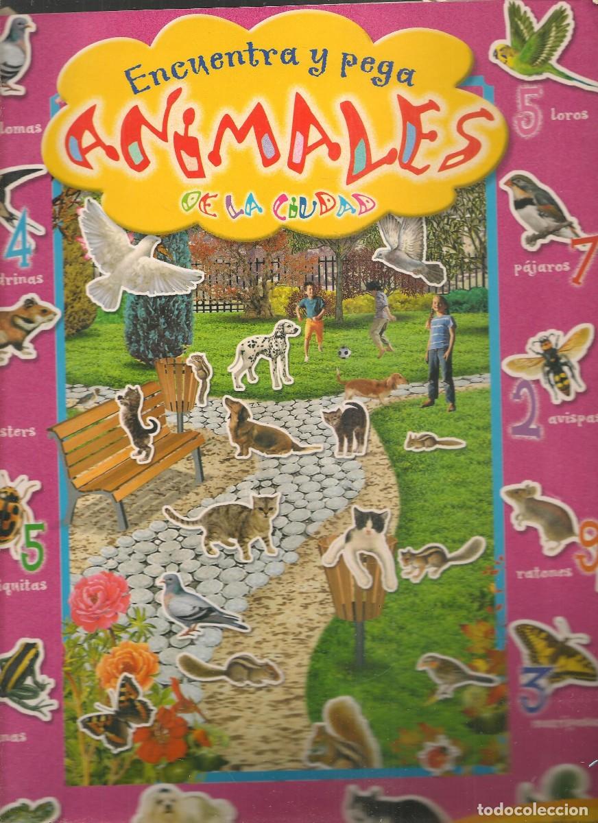 Coleccionismo &Aacute;lbumes: ENCUENTRA Y PEGA ANIMALES DE LA CIUDAD. SUSAETA.(C/A40)