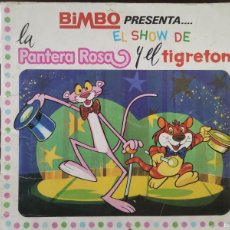 Coleccionismo Álbumes: EL SHOW DE LA PANTERA ROSA Y TIGRETON DE BIMBO AÑOS 70