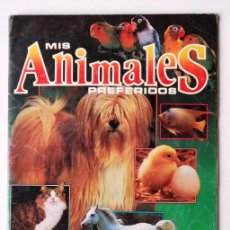 Coleccionismo Álbumes: MIS ANIMALES PREFERIDOS