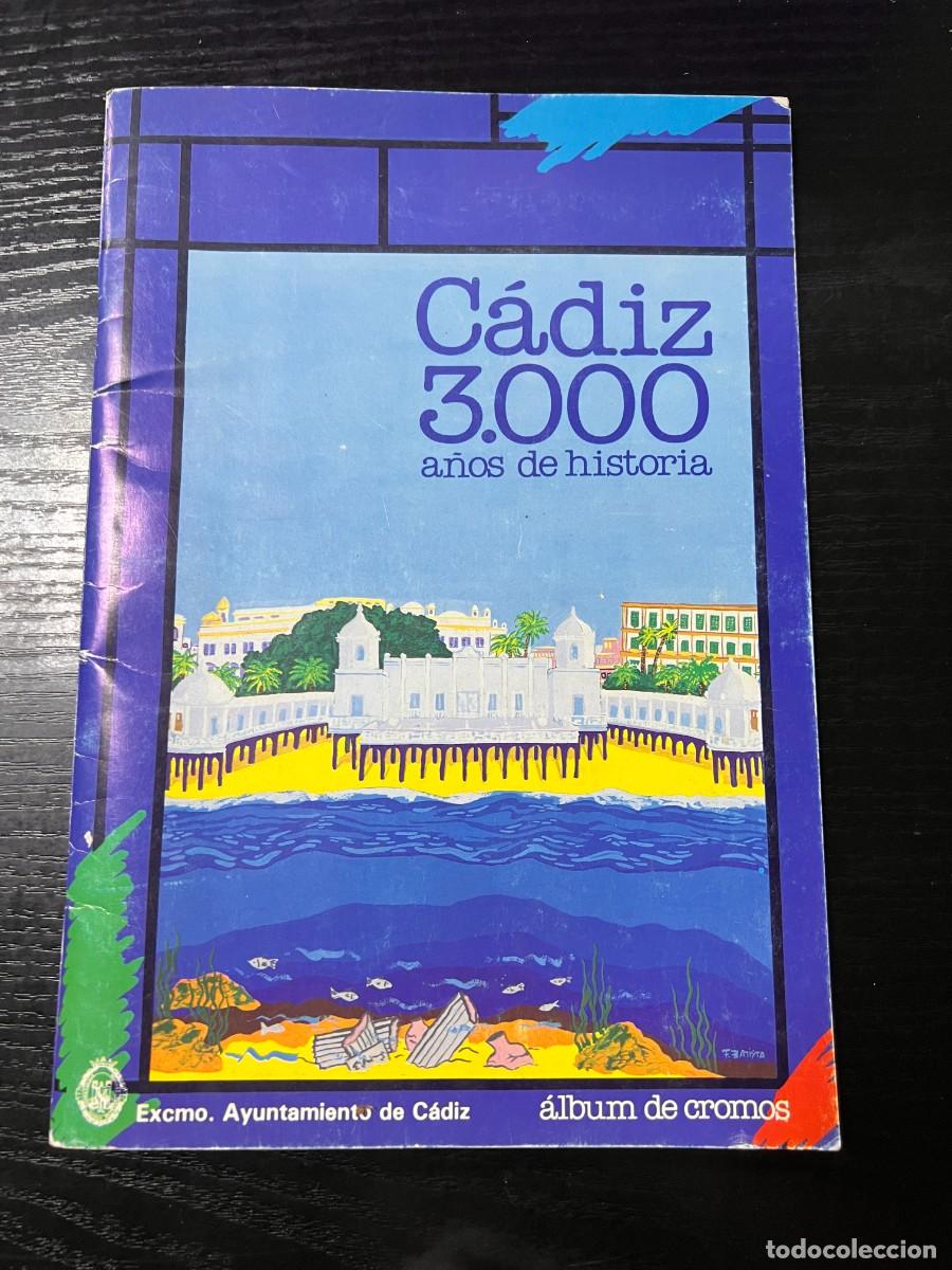 Colecionismo Cadernetas: ALBUM DE CROMOS INCOMPLETO. CADIZ 3000 A&Ntilde;OS DE HISTORIA. CADIZ, 1986. FALTAN 16 CROMOS