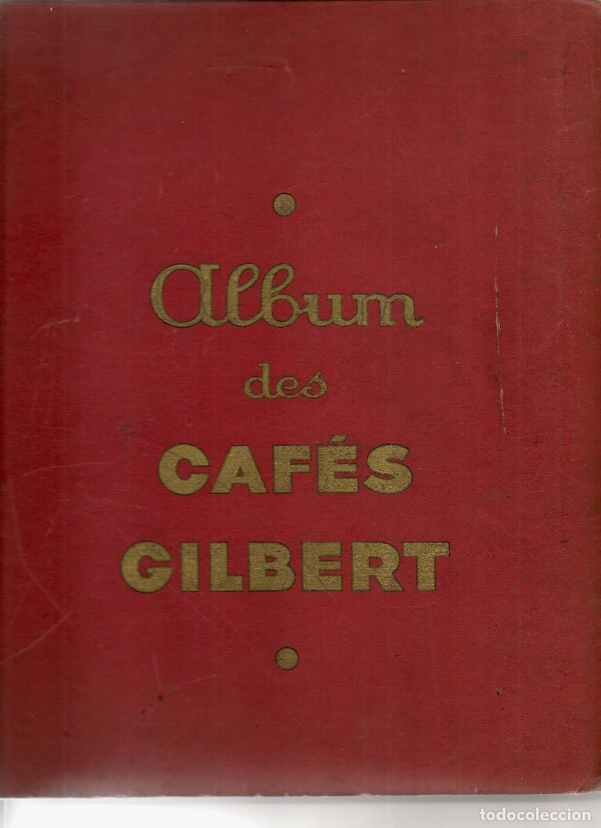 Coleccionismo &aacute;lbumes: Album de cromos Caf&eacute; Gilbert a completar. - Foto 2