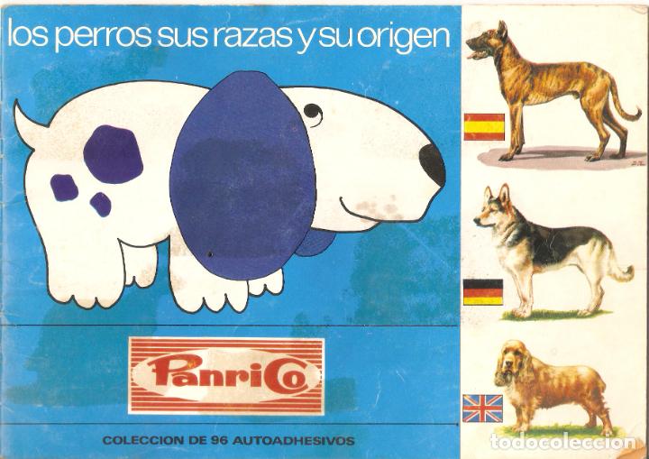 Collectionnisme Albums: ALBUM LOS PERROS , SUS RAZAS Y ORIGEN PANRICO 1972