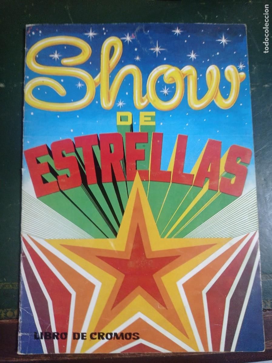 Coleccionismo &aacute;lbumes: Album cromos el show de las estrellas todas las p&aacute;ginas fotografiadas