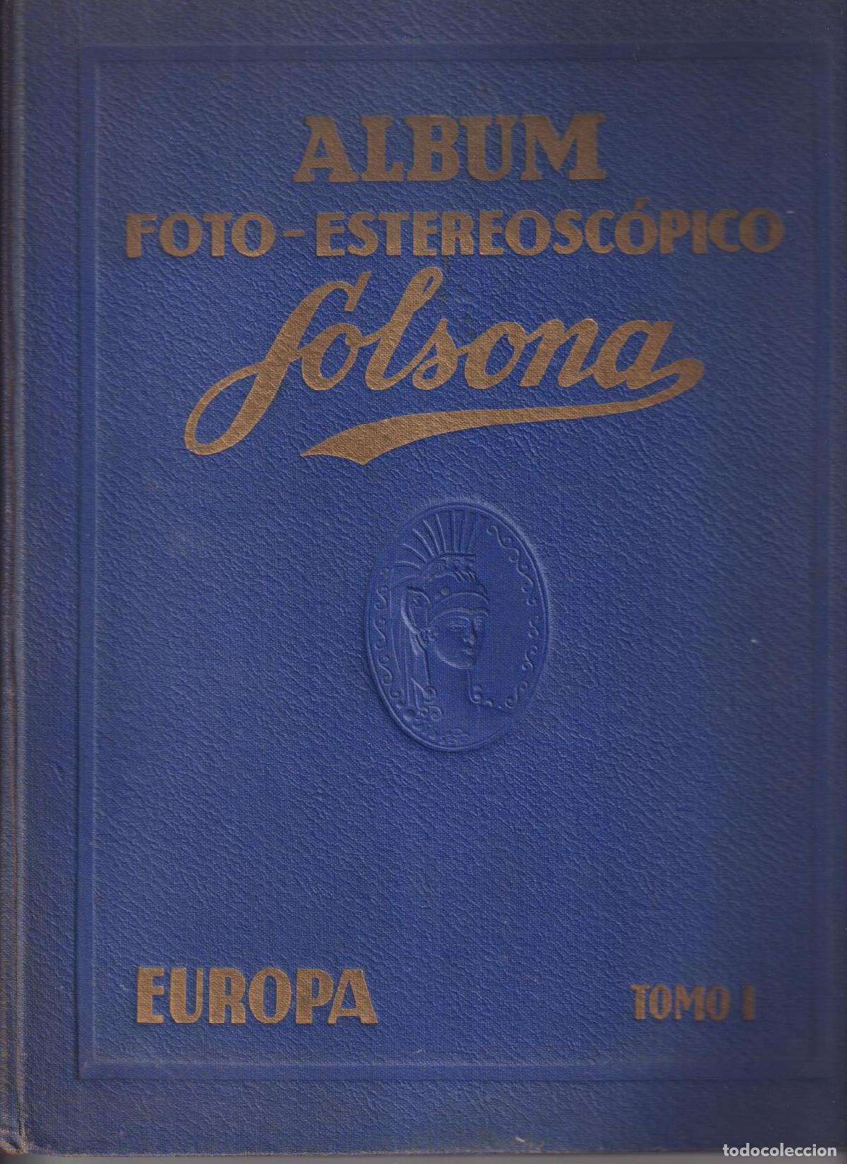 Collectionnisme Albums: &Aacute;lbum foto-estereosc&oacute;pico Solsona. A&ntilde;os 30. Contiene solo 57 foto-estereosc&oacute;pico