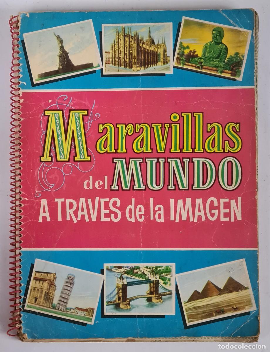 Collectionnisme Albums: &Aacute;lbum Maravillas del Mundo a Trav&eacute;s Imagen y Maravillas Creadas por el Hombre - Bruguera 1956 Cromos