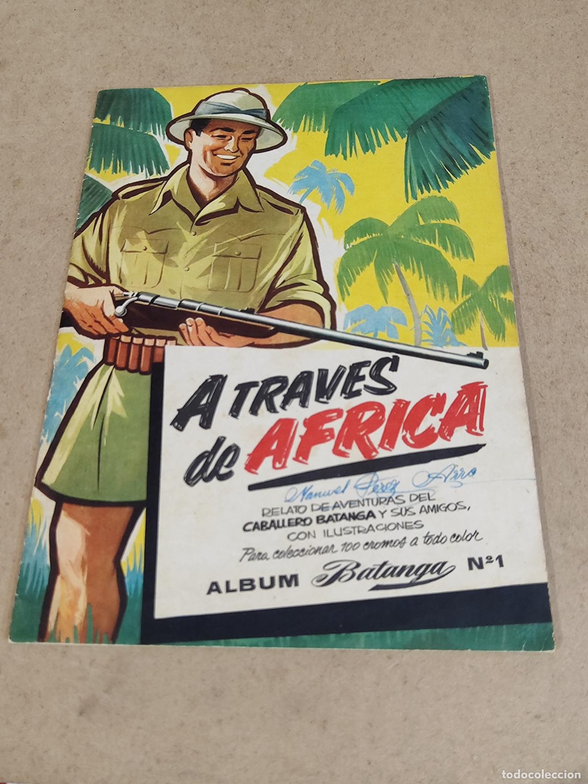 Collectable Incomplete Albums: ALBUM A TRAVES DE AFRICA - BATANGA N&ordm;1