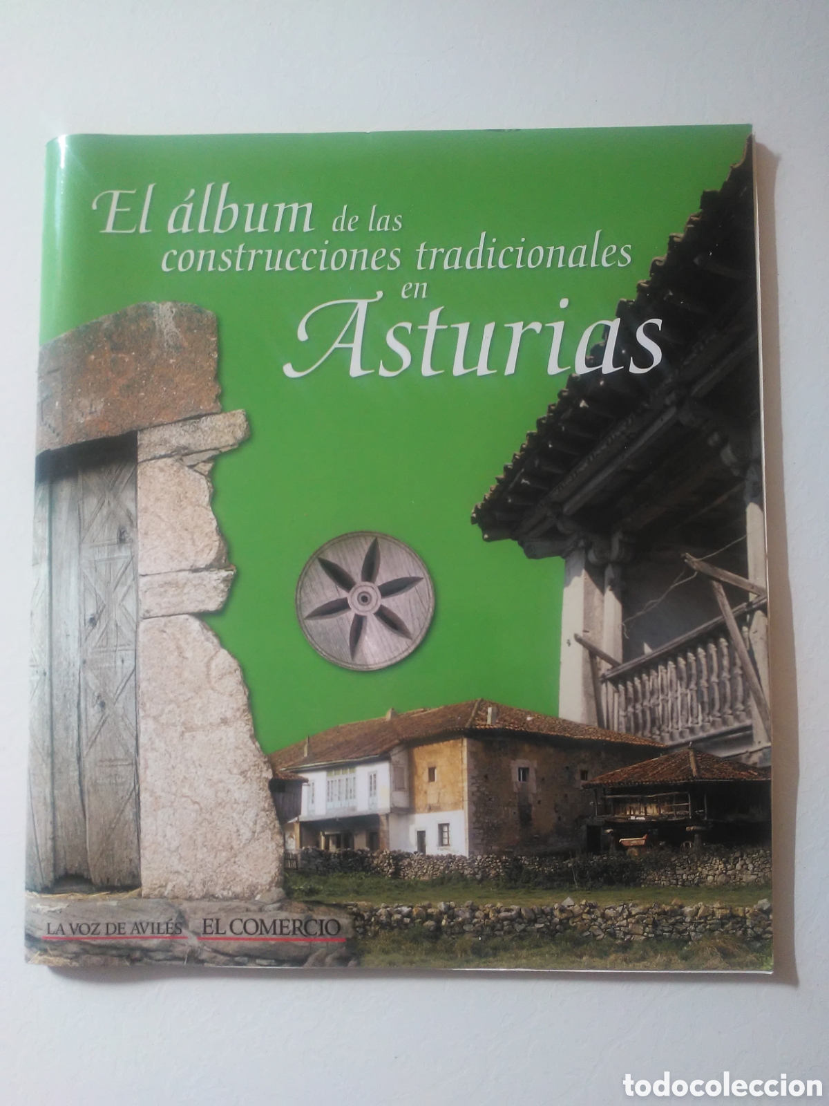 Collezionismo Album: El &aacute;lbum de las construcciones tradicionales en Asturias / &Aacute;stur Paredes / Ed. Nobel en Navarra 2007