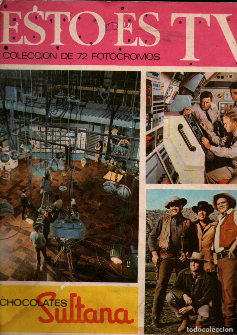 Coleccionismo &Aacute;lbumes: ALBUM CROMOS: ESTO ES TV. COLECCION DE 72 FOTOCROMOS. CHOCOLATES SULTANA. FALTAN 17 CROMOS