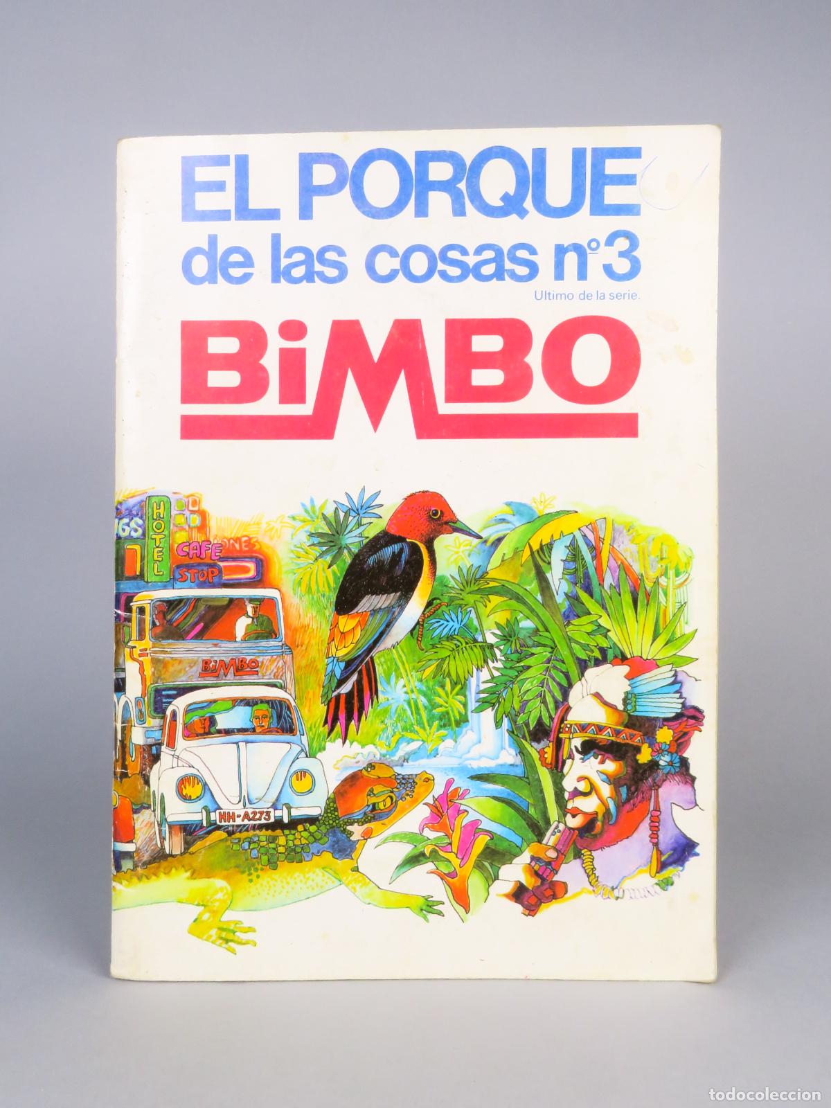 Coleccionismo &Aacute;lbumes: El Porque de las cosas 3 Alb&uacute;m Bimbo 197 incompleto faltan 84 cromos de 217 ver n&uacute;meros