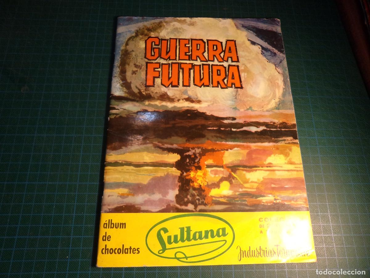 Coleccionismo &Aacute;lbumes: Guerra futura. Sultana. Con el 20% de los cromos aproximadamente