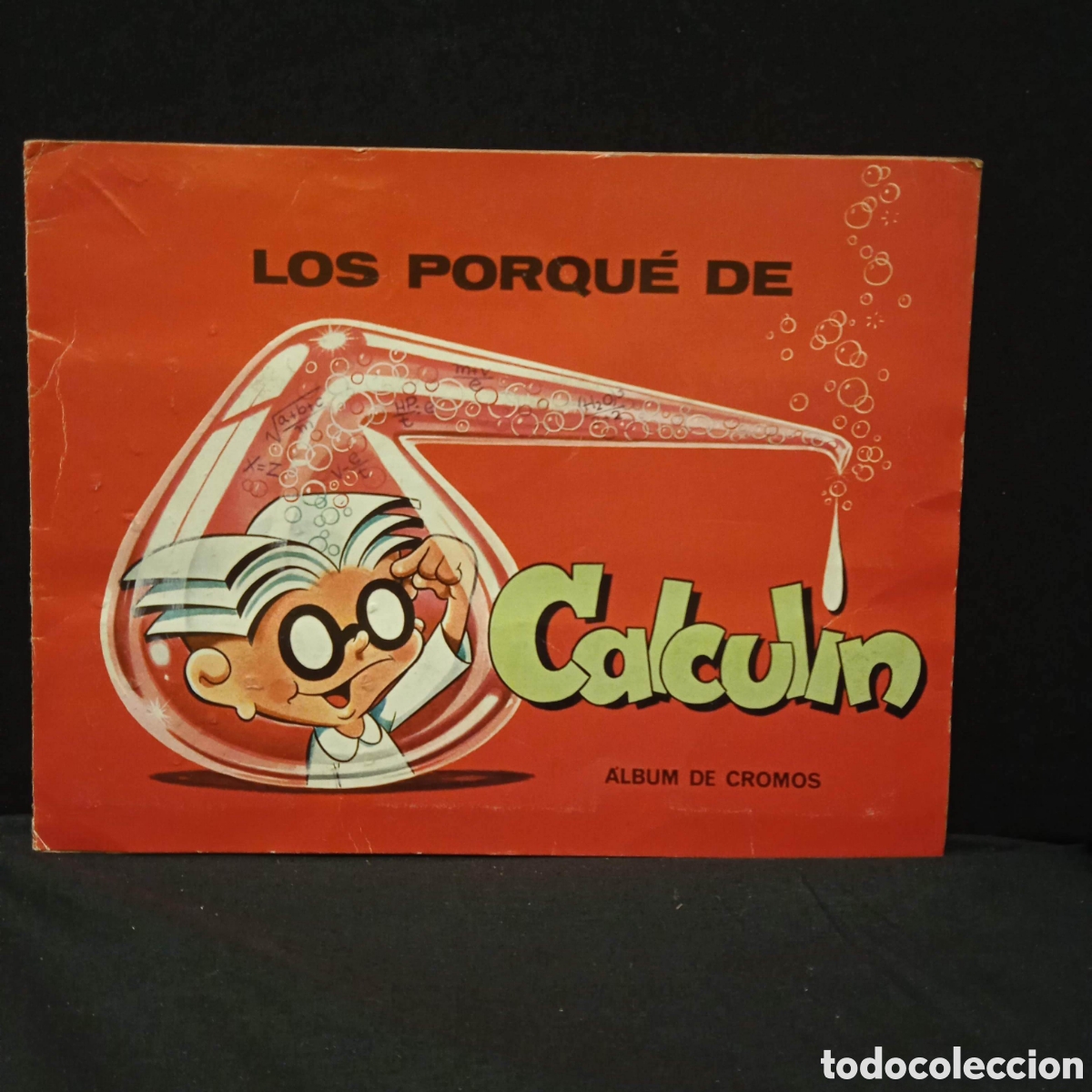 Coleccionismo &Aacute;lbumes: LOS PORQU&Eacute; DE CALCUL&Iacute;N &Aacute;LBUM DE CROMOS FALTA 1 CROMO - GARC&Iacute;A FERR&Eacute; (REVISTA PETETE) 1982