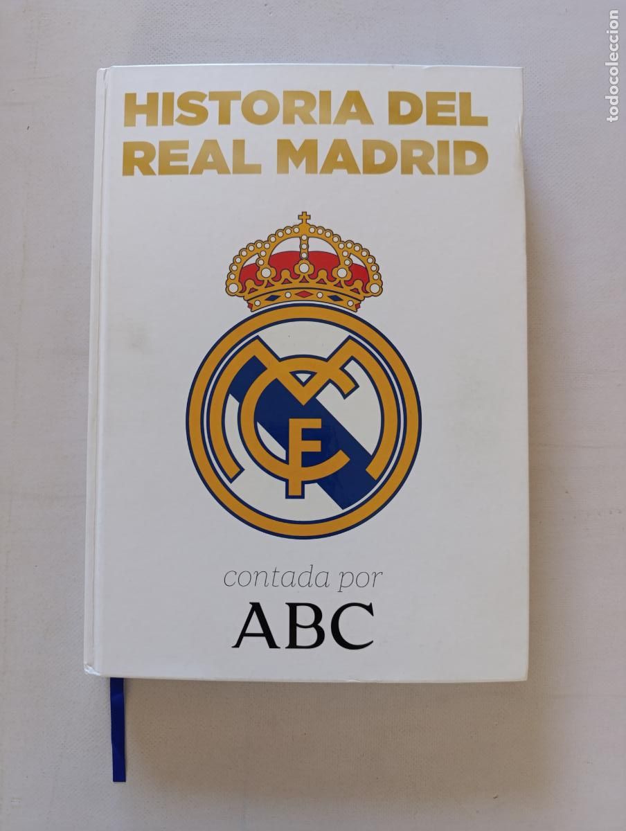 Coleccionismo &Aacute;lbumes: HISTORIA DEL REAL MADRID CONTADA POR ABC - ALBUM CASI COMPLETO A FALTA DE 2 CROMOS - TAPA DURA (125)