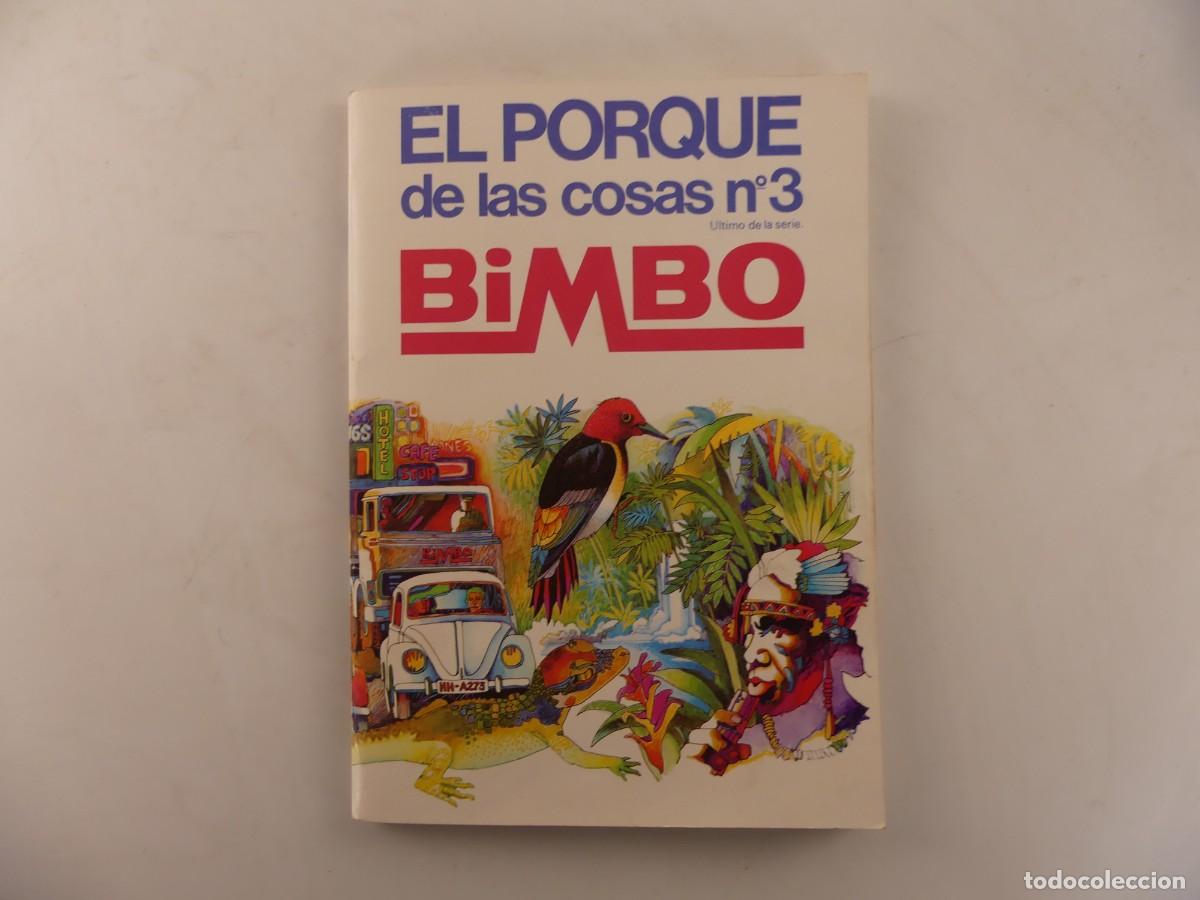 Collezionismo Album: ALBUM CON CROMOS INCOMPLETO EL PORQUE DE LAS COSAS N&ordm;3 DE BIMBO