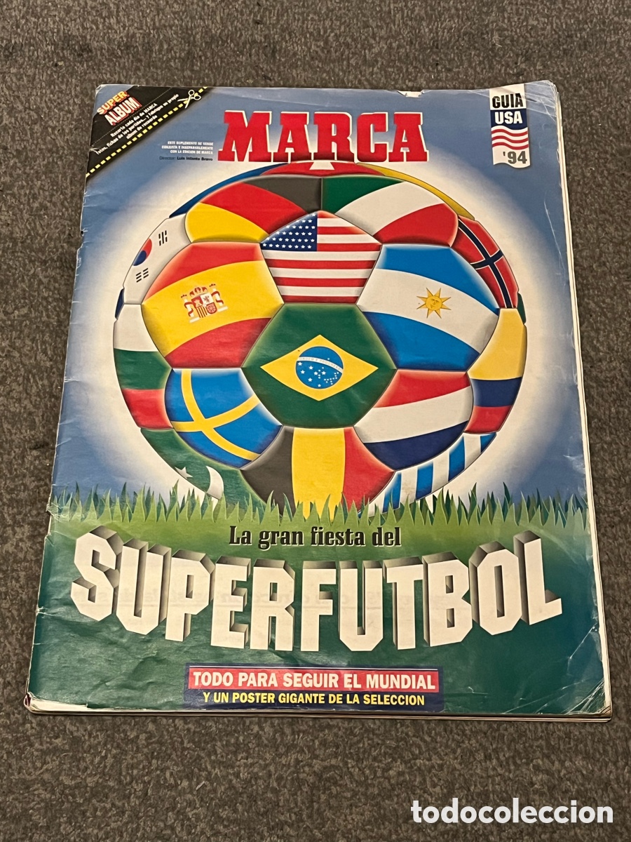 Coleccionismo &Aacute;lbumes: MARCA. La gran fiesta del SUPERFUTBOL. Mundial de F&uacute;tbol USA 1994. Sin p&oacute;ster