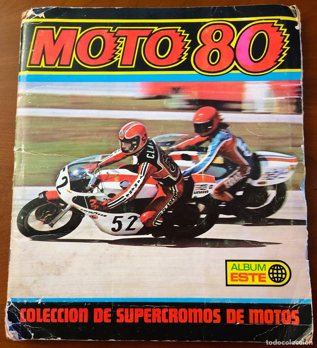 Coleccionismo &Aacute;lbumes: ALBUM CASI COMPLETO MOTO 80 EDICIONES ESTE - LE FALTAN 8 CROMOS