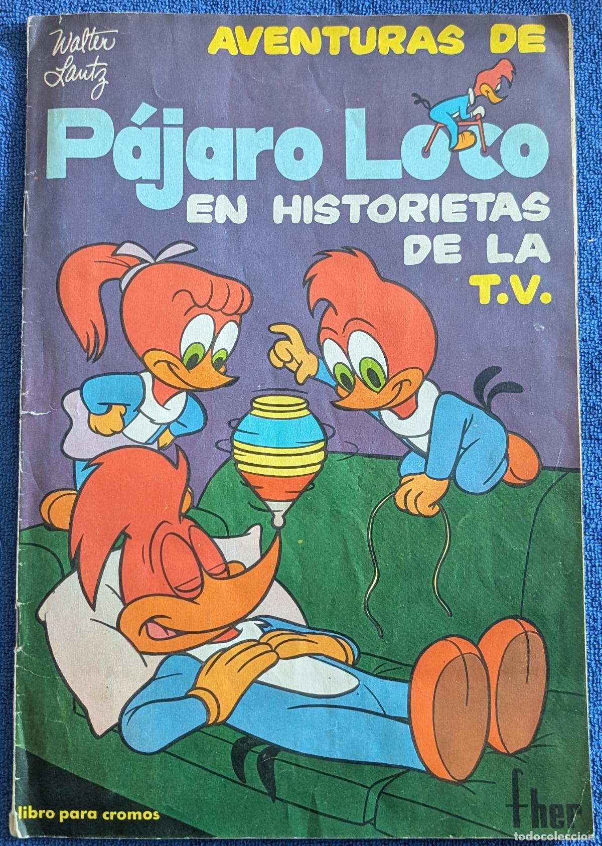 Coleccionismo &Aacute;lbumes: Aventuras de P&aacute;jaro Loco en historietas de la TV - fher (1964)