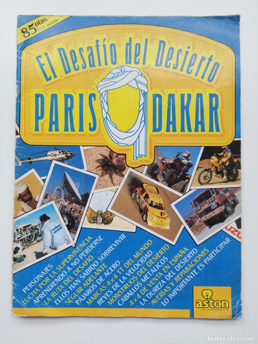 Coleccionismo &Aacute;lbumes: ALBUM DE CROMOS EL DESAFIO DEL DESIERTO PARIS DAKAR ASTON CASI COMPLETO FALTAN 7 CROMOS