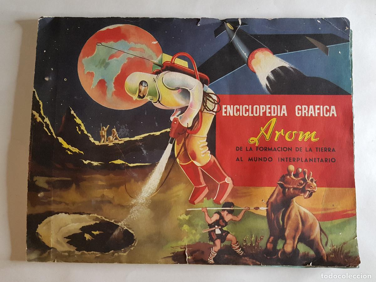 Coleccionismo &Aacute;lbumes: CHOCOLATES AROM - ENCICLOPEDIA GRAFICA AROM DE LA FORMACION DE LA TIERRA AL MUNDO- ALBUM NO COMPLETO