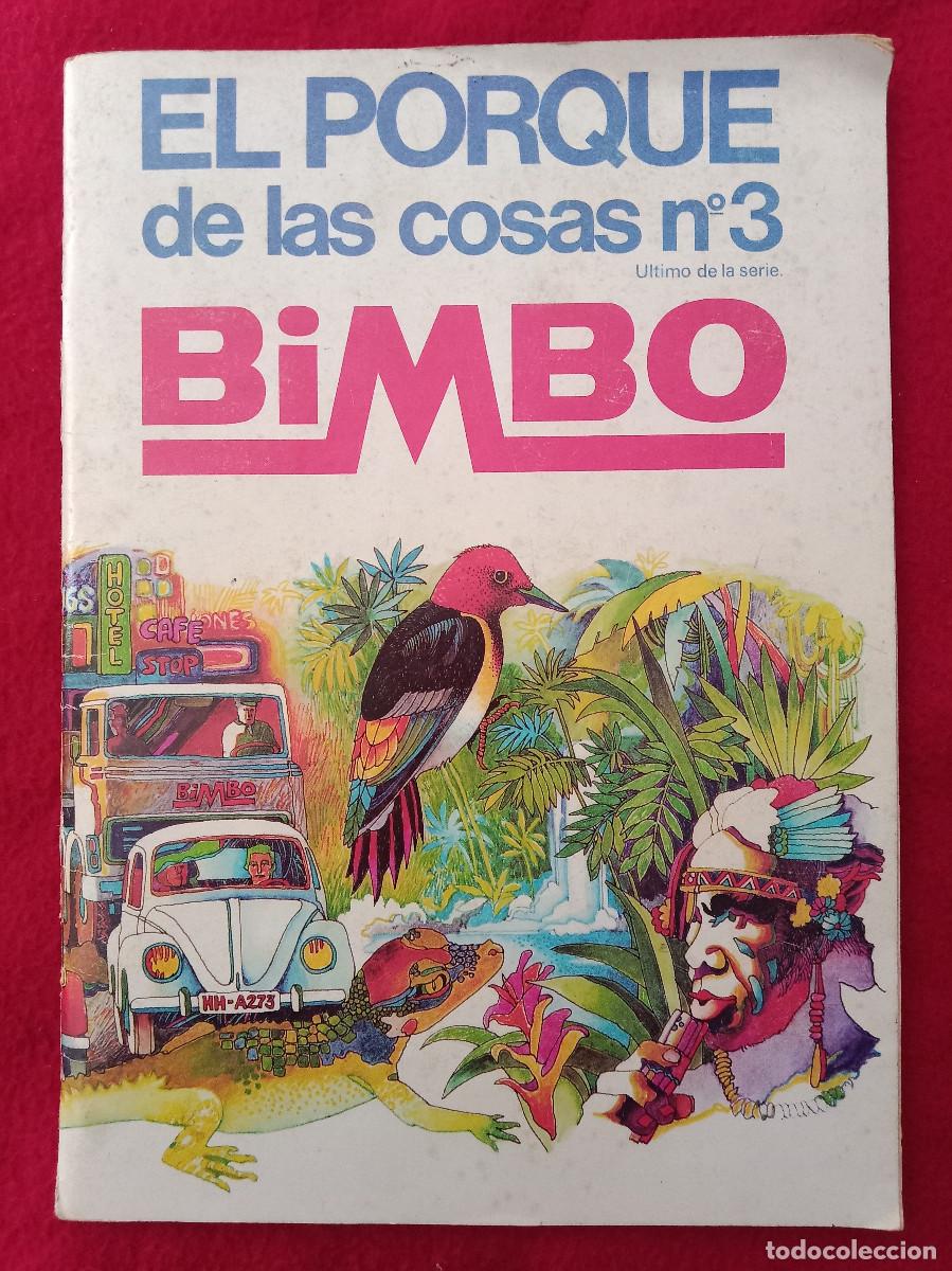 Coleccionismo &Aacute;lbumes: El Porque de las Cosas - N&ordm;. 3 - &Uacute;ltimo de la Serie - BIMBO - 1973. (Falt&aacute;n 2 Cromos).
