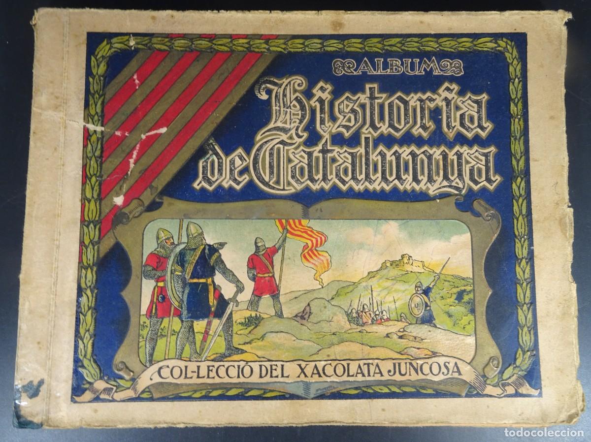 Coleccionismo &Aacute;lbumes: ANTIGUO ALBUM CROMOS HISTORIA DE CATALUNYA ,CHOCOLATES JUNCOSA, VAC&Iacute;O, VER FOTOS