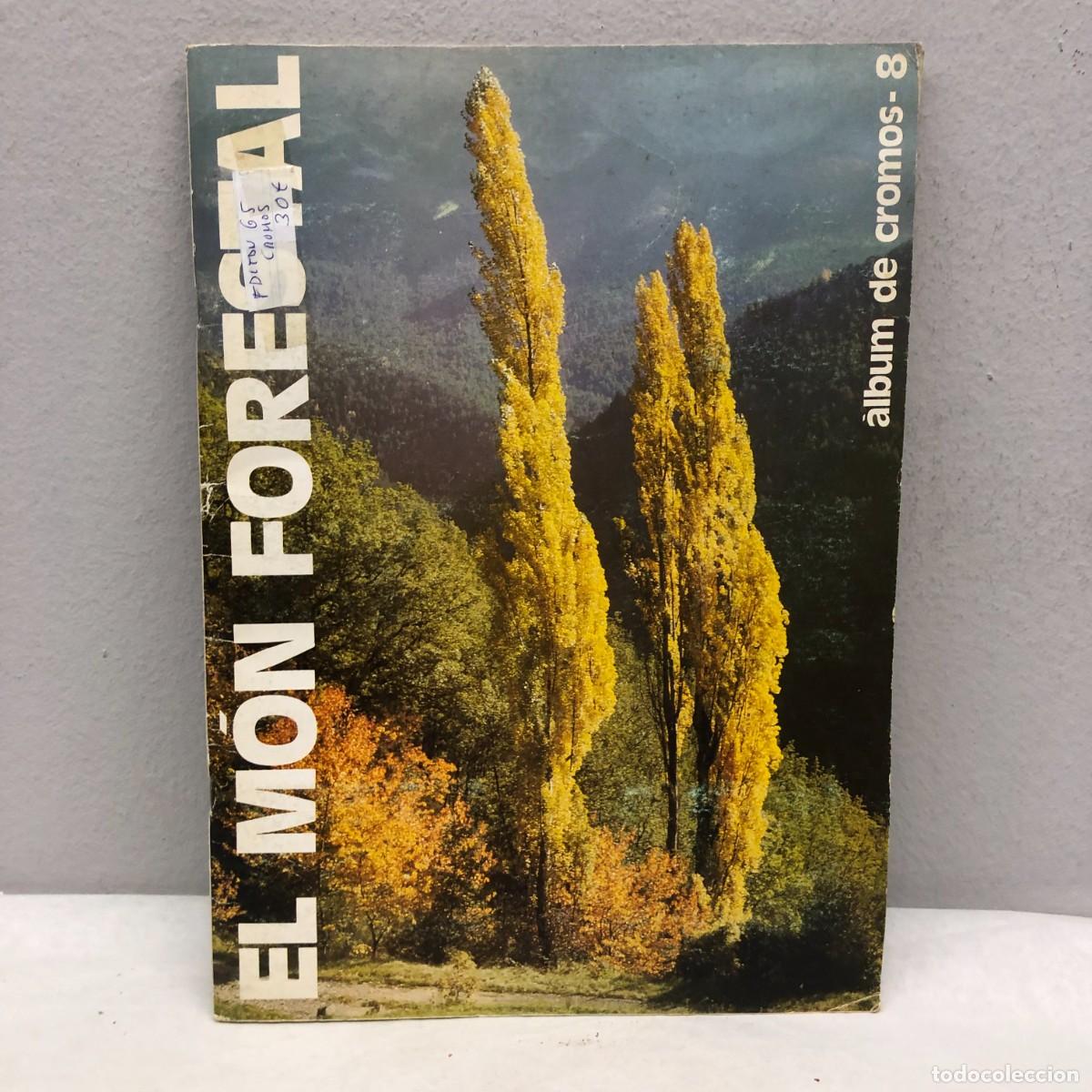 Coleccionismo &Aacute;lbumes: EL M&Oacute;N FORESTAL - ENCICLOPEDIA CATALANA - ALBUM DE CROMOS INCOMPLETO - VER FOTOS / 5721