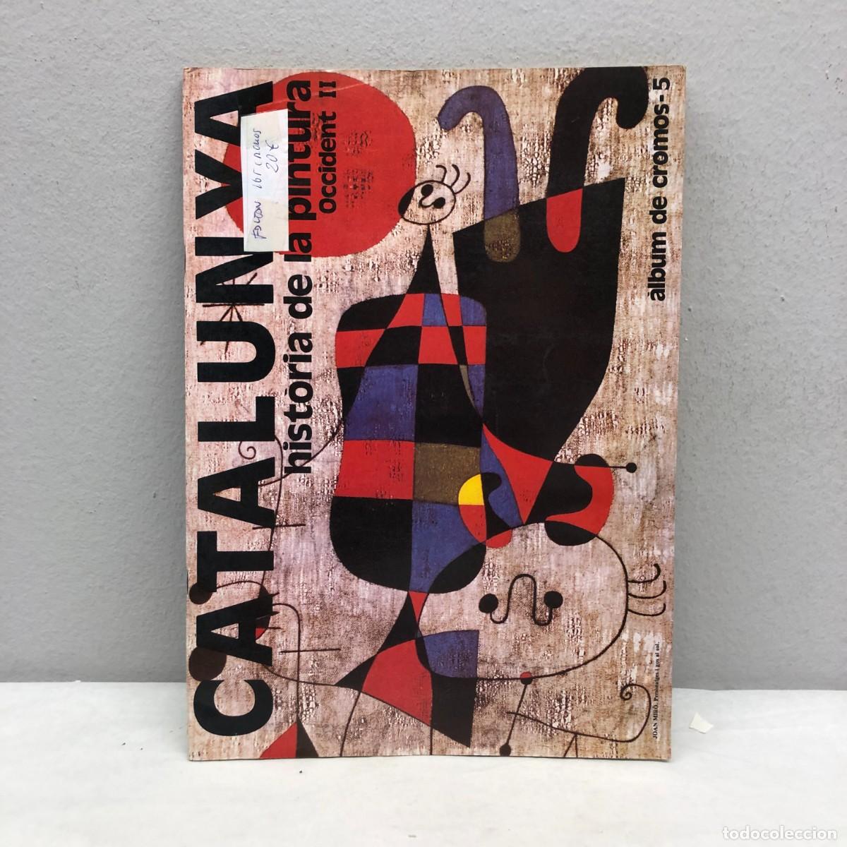 Coleccionismo &Aacute;lbumes: CATALUNYA - HISTORIA DE LA PINTURA, OCCIDENT II - ENCICLOPEDIA - ALBUM DE CROMOS INCOMPLETO / 5724