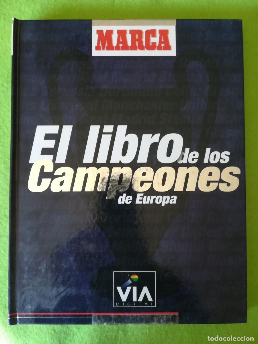 Coleccionismo &Aacute;lbumes: El libro de los Campeones de Europa Marca Via digital 1999