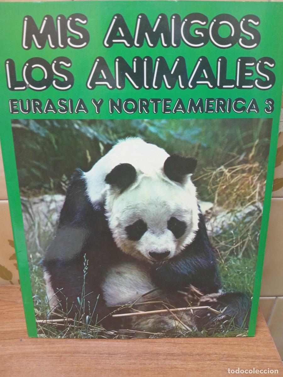 Coleccionismo &Aacute;lbumes: MIS AMIGOS LOS ANIMALES - EURASIA Y NORTEAMERICA 3 - SALVAT - FALTA 1 CROMO