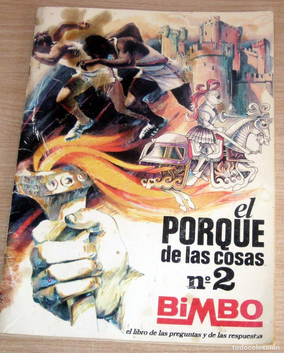 Coleccionismo &Aacute;lbumes: BIMBO EL PORQUE DE LAS COSAS 2 &ndash; 1 EDICI&Oacute;N A&Ntilde;O 1972 EN MUY BUEN ESTADO SUBASTA 1 &euro;