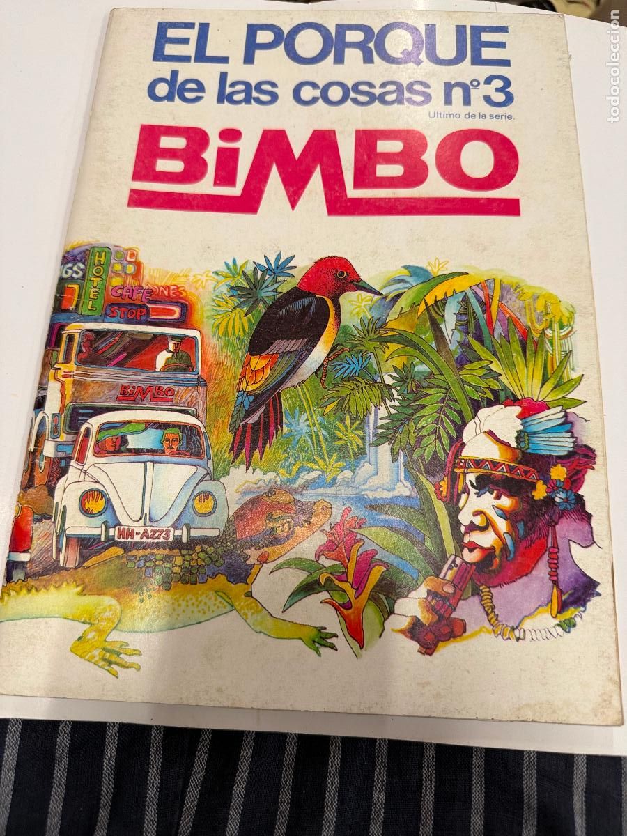 Coleccionismo &Aacute;lbumes: EL PORQUE DE LAS COSAS 3 BIMBO Album de cromos incompleto. Todas las paginas fotografiadas