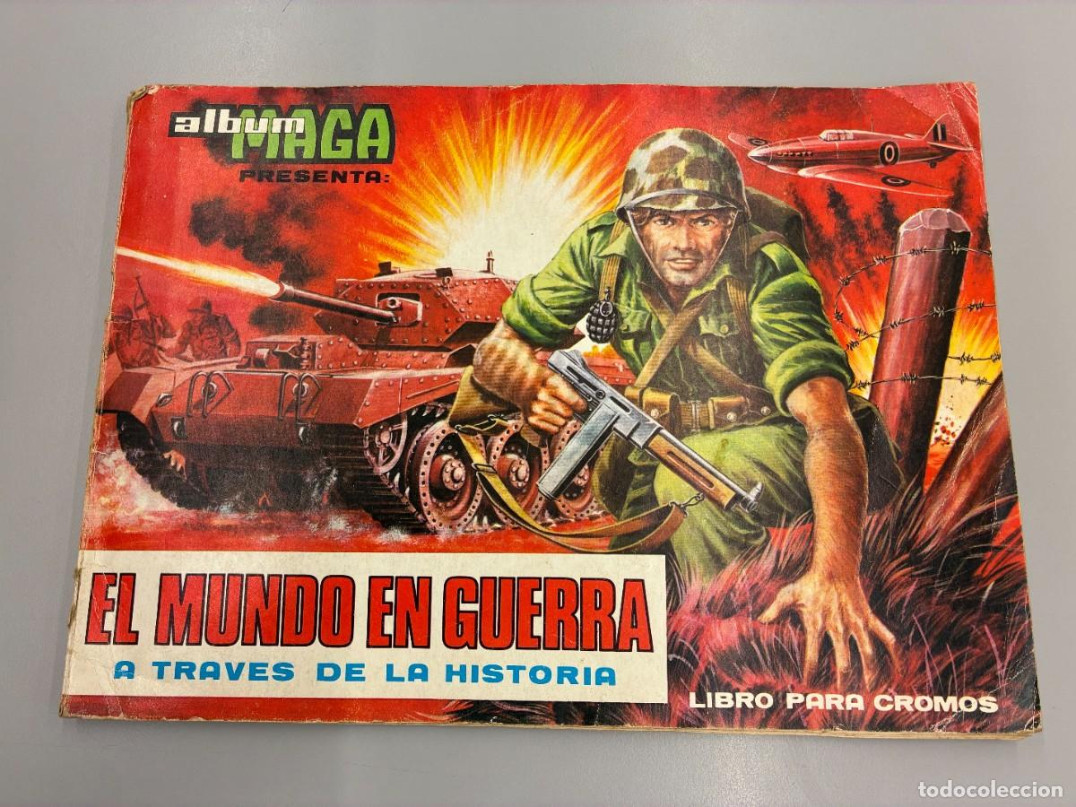 Coleccionismo &aacute;lbumes: EL MUNDO EN GUERRA. ALBUM MAGA. CON 231 CROMOS. LA COLECCI&Oacute;N CONSTA DE 270 CROMOS. FALTAN 39.