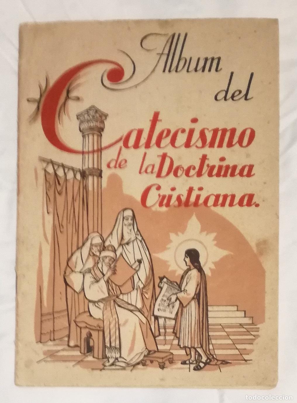 Coleccionismo &aacute;lbumes: Album del Catecismo de la Doctrina Cristiana; Amigos del Catecismo, 1940 - A falta de 1 cromo