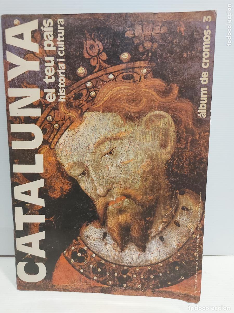 Coleccionismo &aacute;lbumes: CATALUNYA | EL TEU PA&Iacute;S | HIST&Ograve;RIA I CULTURA | DIARI AVUI | 138 CROMOS | &Aacute;LBUM INCOMPLETO