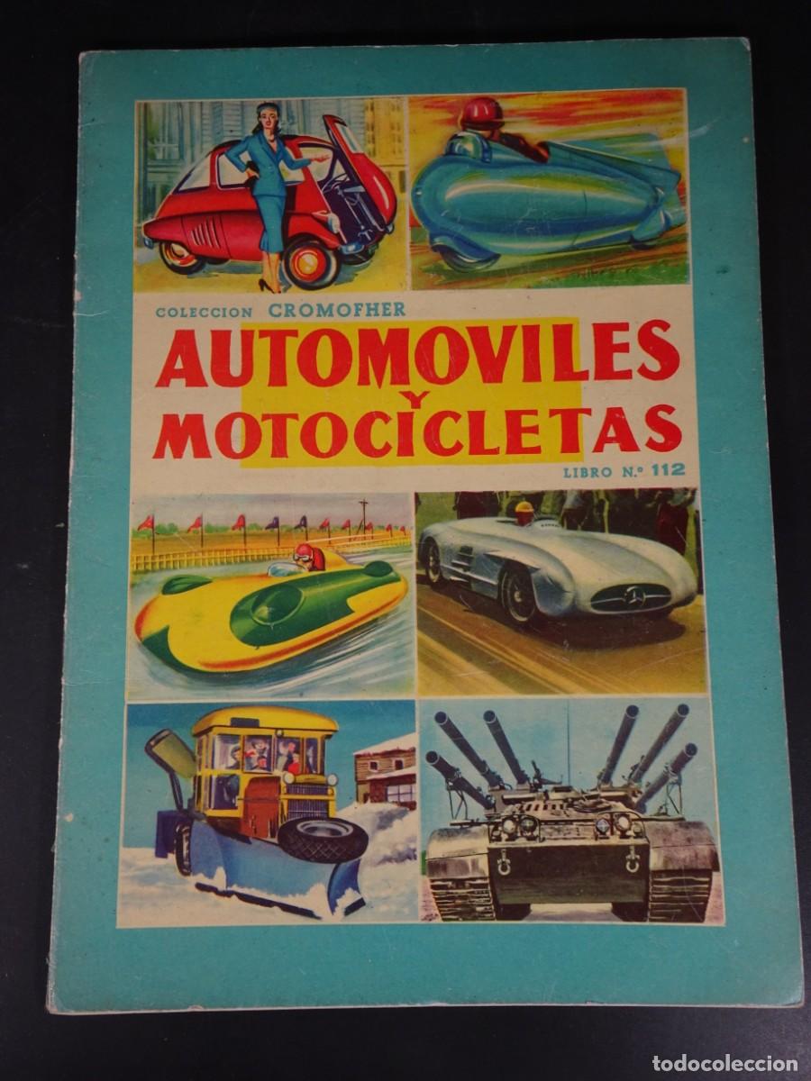 Coleccionismo &aacute;lbumes: ANTIGUO ALBUM CROMOS, COLECCION CROMOFHER, AUTOM&Oacute;VILES Y MOTOCICLETAS, VER FOTOS