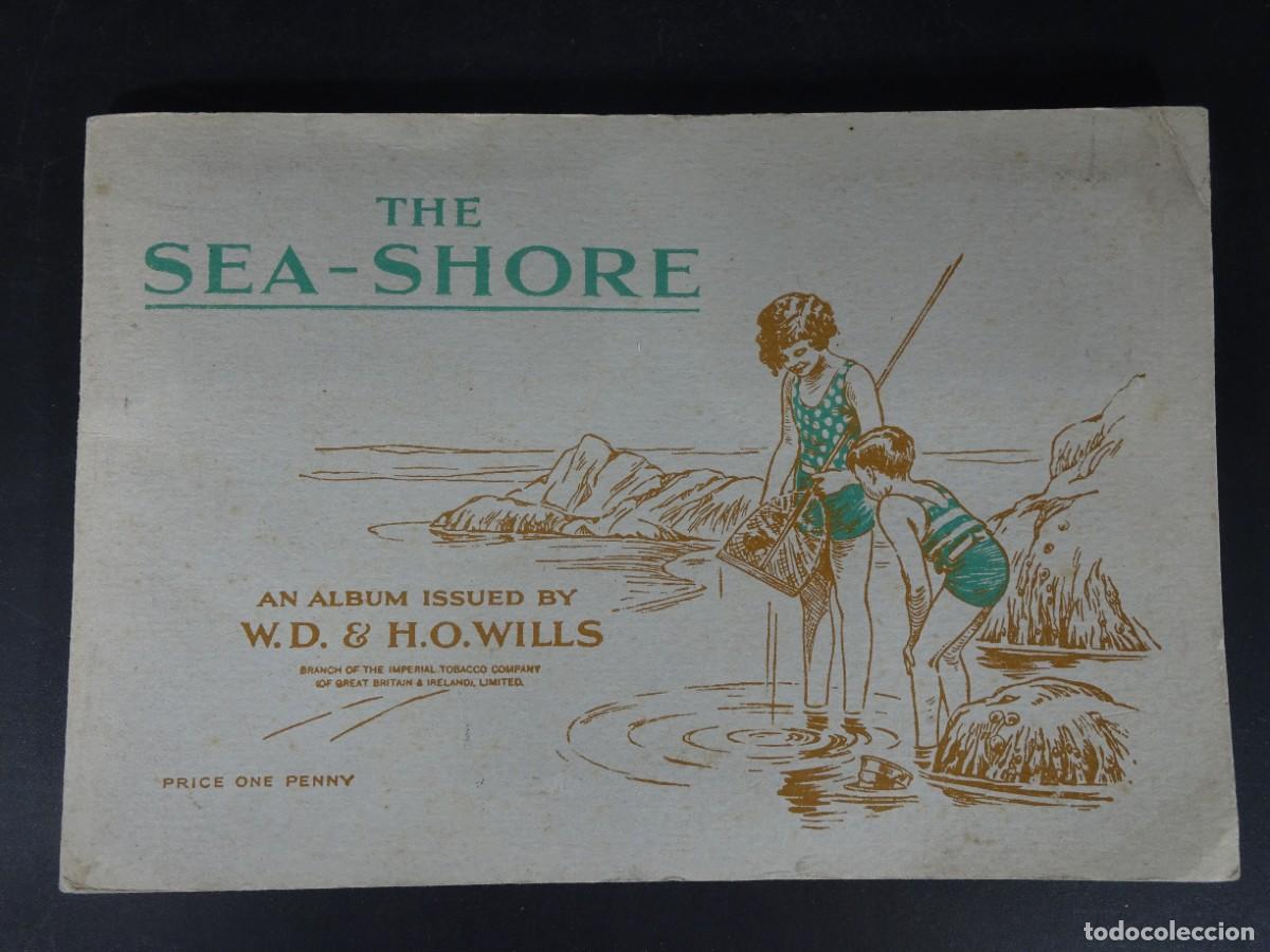 Coleccionismo &aacute;lbumes: ANTIGUO ALBUM CROMOS W.D. & H.O. WILLS TOBACCO COMPANY, THE SEA SHORE, SOLO FALTAN 2, VER FOTOS