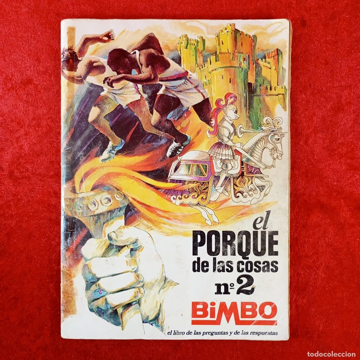 Coleccionismo &aacute;lbumes: EL PORQUE DE LAS COSAS N&ordm;2 - BIMBO - 1972 - ALBUM DE CROMOS INCOMPLETO / 532