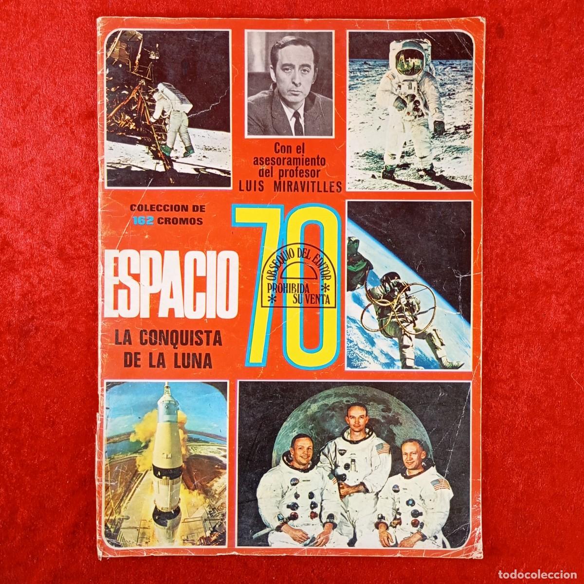 Coleccionismo &aacute;lbumes: ESPACIO 70 - LA CONQUISTA DE LA LUNA - LUIS MIRAVITLLES - ALBUM DE CROMOS INCOMPLETO / 538