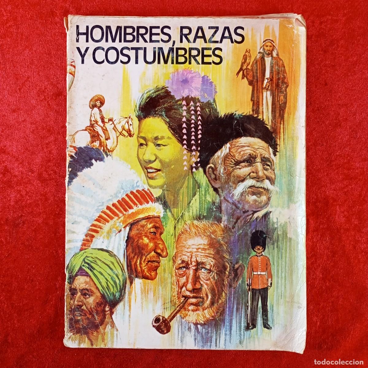 Coleccionismo &aacute;lbumes: HOMBRES, RAZAS Y COSTUMBRES - EDITORIAL RUIZ ROMERO - 1972 - ALBUM DE CROMOS CASI COMPLETO / 539