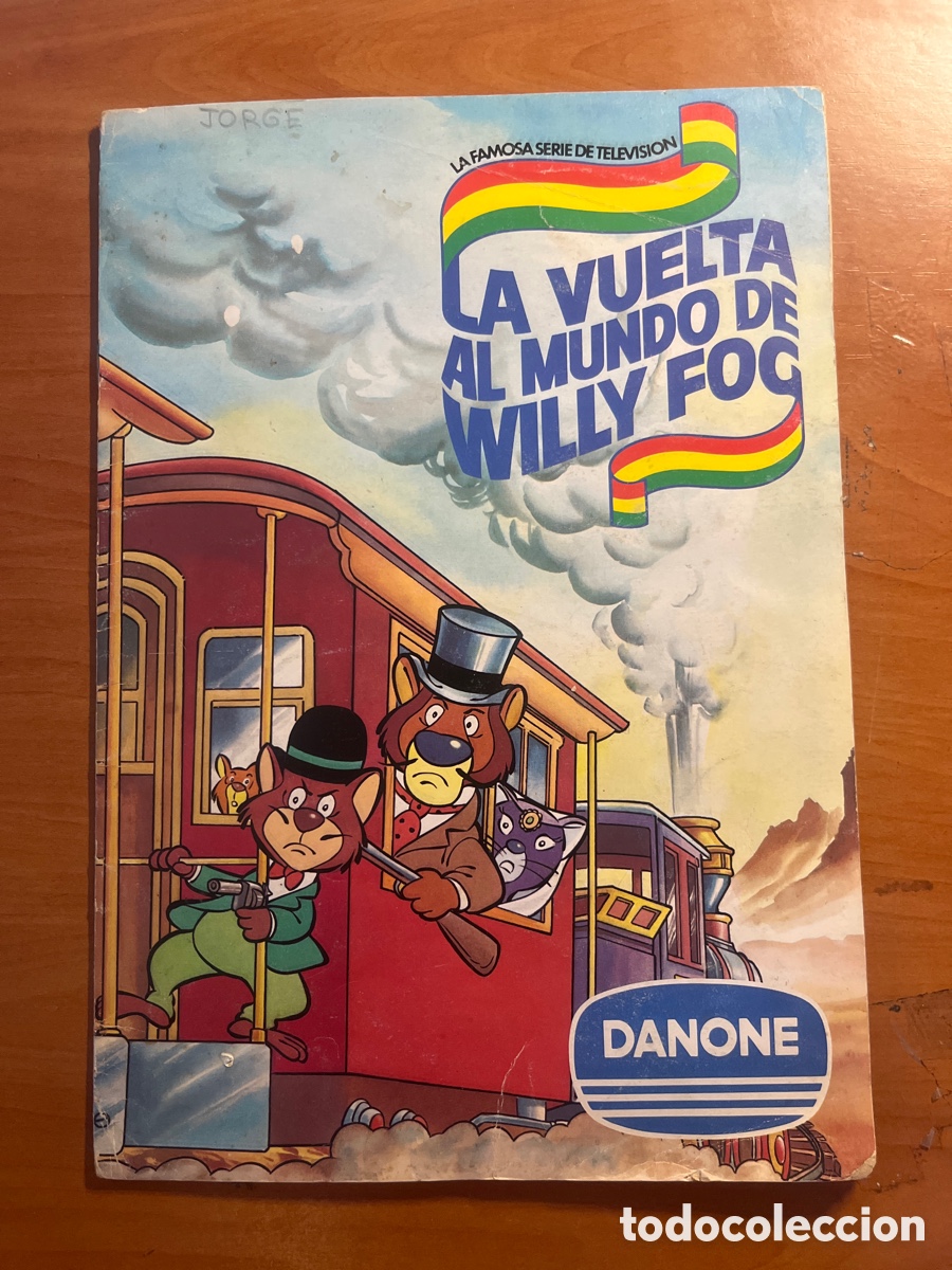 Coleccionismo &aacute;lbumes: &Aacute;LBUM LA VUELTA AL MUNDO DE WILLY FOG, INCOMPLETO, (EDITA DANONE)