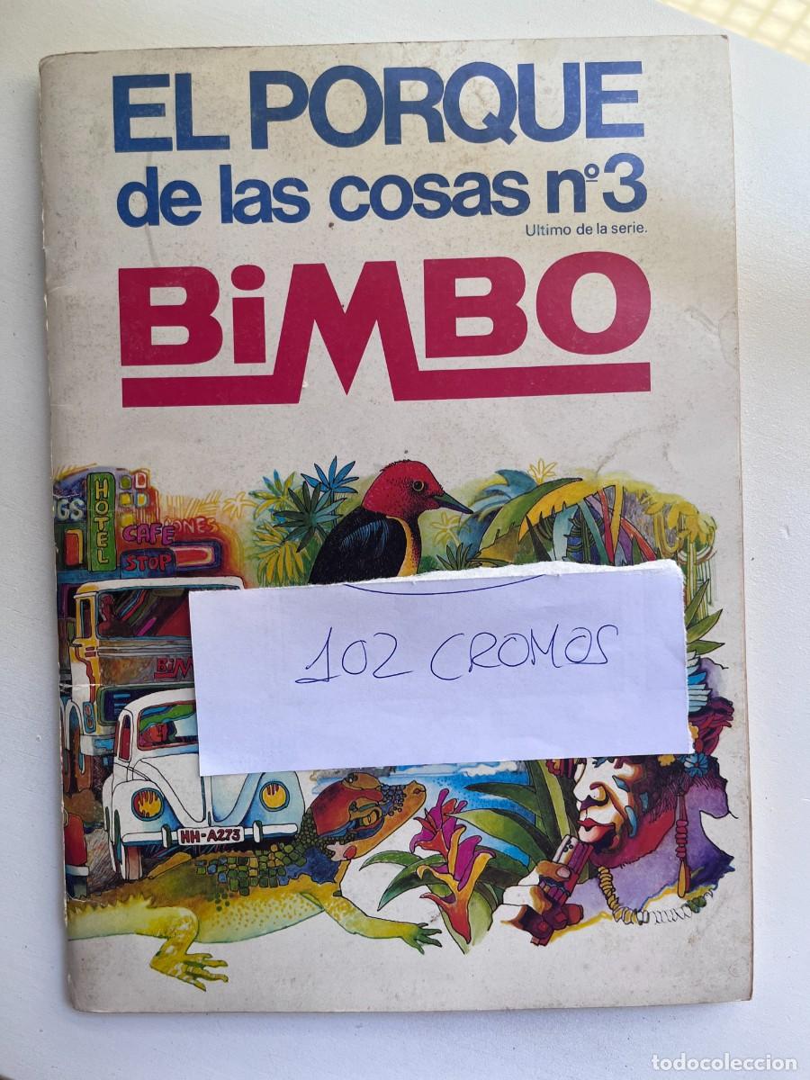 Coleccionismo &aacute;lbumes: EL PORQUE DE LAS COSAS 3 con 102 CROMOS