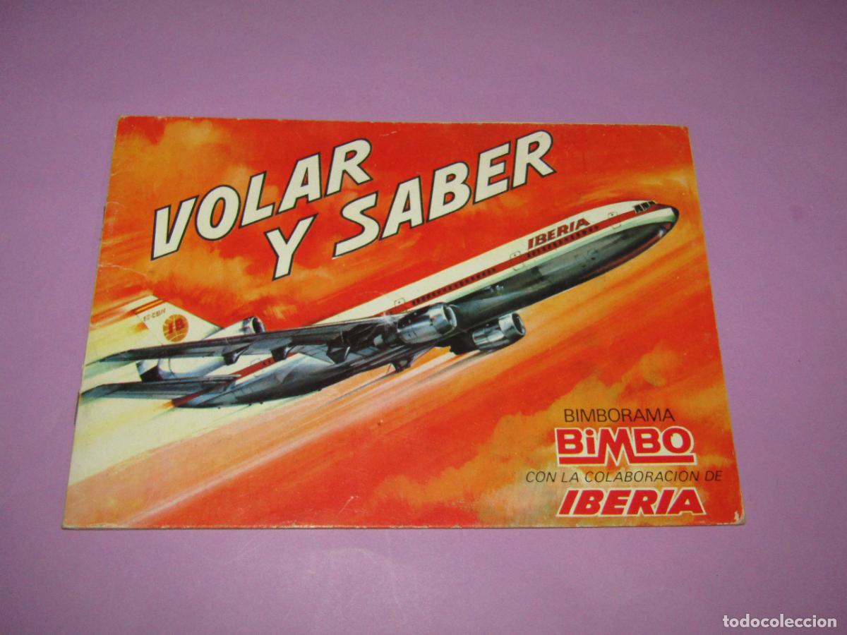 Coleccionismo &aacute;lbumes: Antiguo &Aacute;lbum Vac&iacute;o Plancha VOLAR Y SABER de IBERIA y BIMBO del A&ntilde;o 1974
